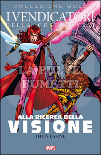 MARVEL GOLD - I VENDICATORI DELLA COSTA OVEST: ALLA RICERCA DELLA VISIONE